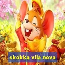 skokka vila nova